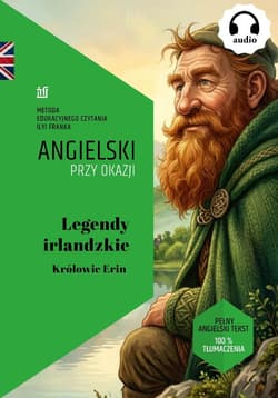 Legendy Irlandzkie. Królowie Erin - Praca zbiorowa