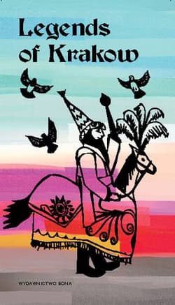 Legendy krakowskie Legends of Krakow - Anna Majorczyk