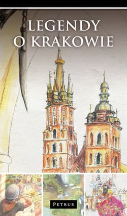 Legendy o Krakowie - Iwański Zbigniew