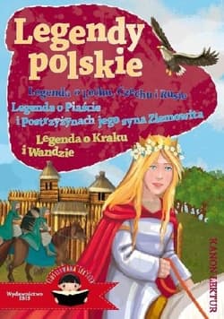 Legendy polskie - Opracowanie Zbiorowe