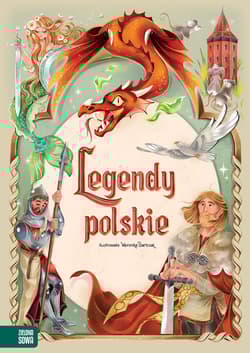 Legendy polskie - Opracowanie Zbiorowe