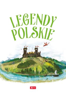 Legendy Polskie - Opracowanie Zbiorowe