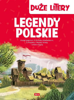 Legendy polskie Duże litery - Opracowanie Zbiorowe