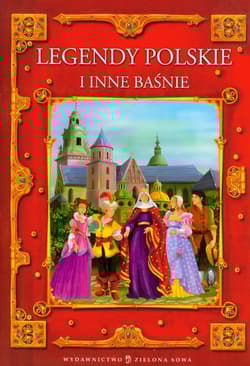 Legendy polskie i inne baśnie - Edyta Wygonik