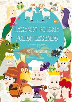 Legendy polskie Polish legends Wersja dwujęzyczna - Korczyńska Małgorzata