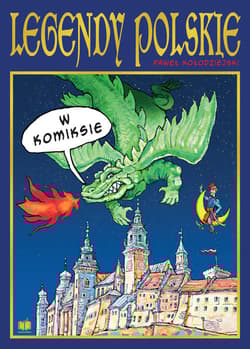 Legendy polskie w komiksie - Kołodziejski Paweł