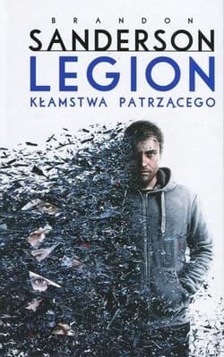 Legion Kłamstwa patrzącego - Brandon Sanderson