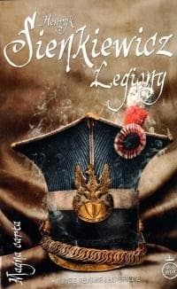 Legiony - Henryk Sienkiewicz