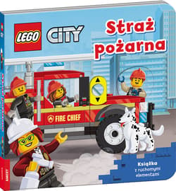 Lego City Straż Pożarna Książka z ruchomymi elementami - Opracowanie Zbiorowe
