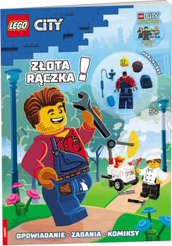 Lego City Złota rączka - Opracowanie Zbiorowe