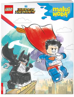 Lego Dc Comics Super Heroes Maluj Wodą - Opracowanie Zbiorowe