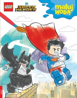 Lego Dc Comics Super Heroes Maluj Wodą - Opracowanie Zbiorowe