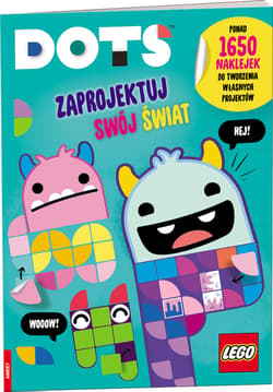 Lego Dots Zaprojektuj swój świat - Opracowanie Zbiorowe