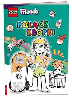 LEGO Friends Połącz kropki - Opracowanie Zbiorowe