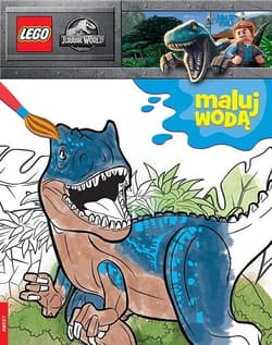 Lego Jurassic World Maluj Wodą - Opracowanie Zbiorowe