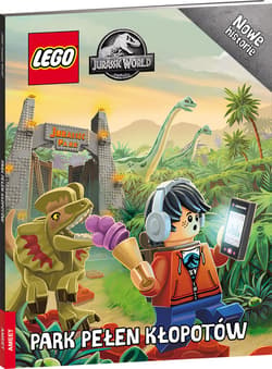 Lego Jurrasic World Park pełen kłopotów - Opracowanie Zbiorowe