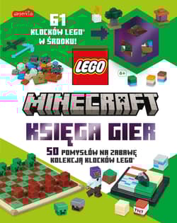 LEGO. Księga gier. Minecraft - Opracowanie Zbiorowe