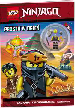 Lego Ninjago Prosto w ogień - Opracowanie Zbiorowe