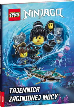 Lego Ninjago Tajemnica Zaginionej Mocy - Adam Beechen