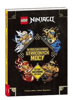 Lego Ninjago W poszukiwaniu utraconych mocy - Adam Beechen