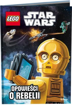 Lego Star Wars Opowieści o rebelii - Opracowanie Zbiorowe