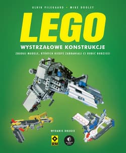Lego Wystrzałowe konstrukcje - Ulrik Pilegaard