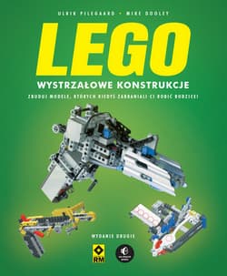 Lego Wystrzałowe konstrukcje - Ulrik Pilegaard