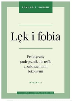 Lęk i fobia w.2 - Edmund J. Bourne