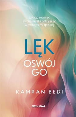 Lęk Oswój go - Bedi Kamran