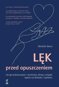 Lęk przed opuszczeniem - ebook - Skeen Michelle