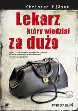 Lekarz, który wiedział za dużo - ebook - Christer Mjaset
