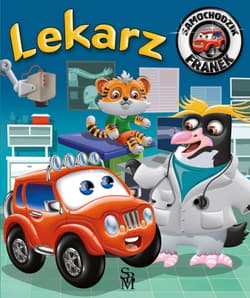 Lekarz. Samochodzik Franek - Górska Karolina, Wojciech Górski
