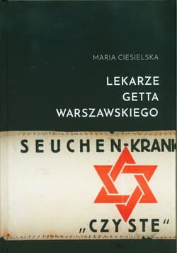 Lekarze getta warszawskiego
