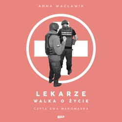 Lekarze. Walka o życie - audiobook