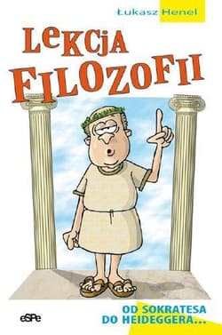 Lekcja filozofii Od Sokratesa do Heideggera…