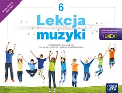 Lekcja Muzyki podręcznik dla klasy 6 szkoły podstawowej EDYCJA 2025-2027 - Gromek Monika, Kilbach Grażyna