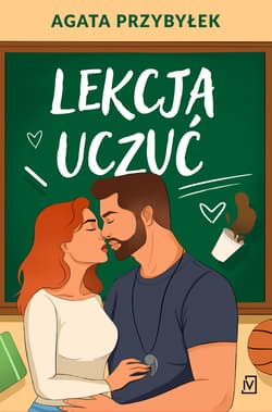 Lekcja uczuć - Agata Przybyłek