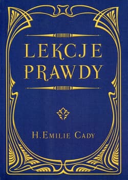 Lekcje prawdy - Cady Emilie H.