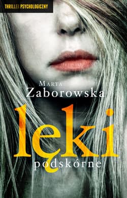 Lęki podskórne - ebook - Marta Zaborowska