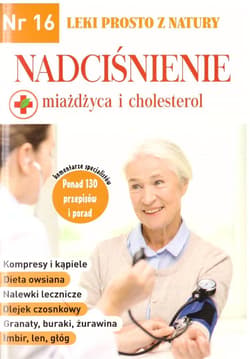 Leki prosto z natury nr 16 Nadciśnienie w.2 - Praca zbiorowa