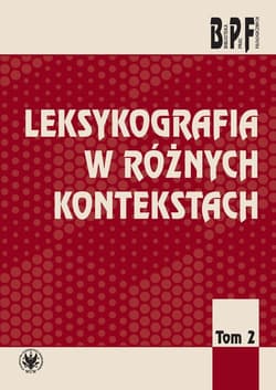 Leksykografia w różnych kontekstach - Opracowanie Zbiorowe
