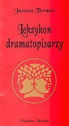 Leksykon dramatopisarzy - Janusz Termer
