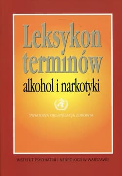 Leksykon terminów alkohol i narkotyki