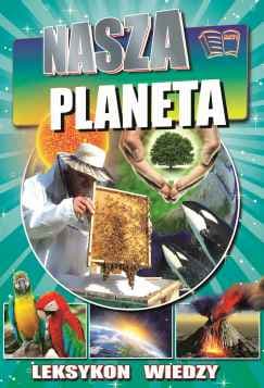 LEKSYKON WIEDZY NASZA PLANETA
