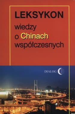 Leksykon wiedzy o Chinach współczesnych - Thierry Sanjuan