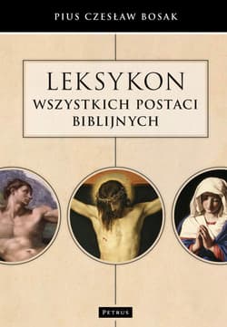 Leksykon wszystkich postaci biblijnych