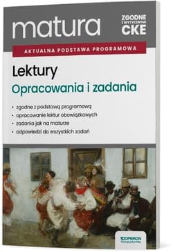 Lektury na egzaminie maturalnym. Opracowania i... - Praca zbiorowa