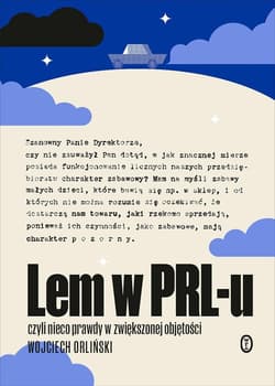 Lem w PRL-u czyli nieco prawdy w zwiększonej objętości - Wojciech Orliński