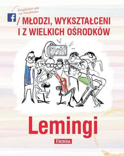 Lemingi. Młodzi wykształceni i z wielkich ośrodków