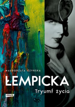 Łempicka. Tryumf życia - ebook - Małgorzata Czyńska